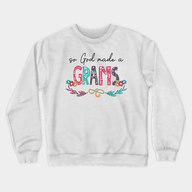 So God Made A Grams Happy Mother's Day Crewneck Sweatshirt by KIMIKA